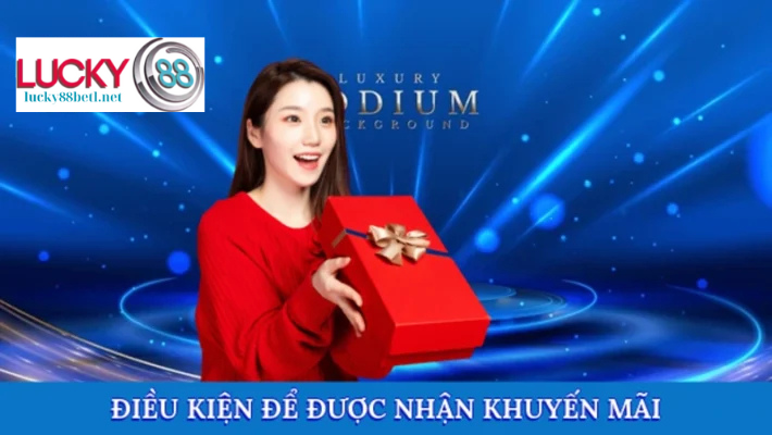 Khuyến Mãi Hoàn Cược Lucky88 Hấp Dẫn Nhất Cho Người Chơi 3 Điều kiện để đủ điều kiện nhận khuyến mãi hoàn cược trên Lucky88