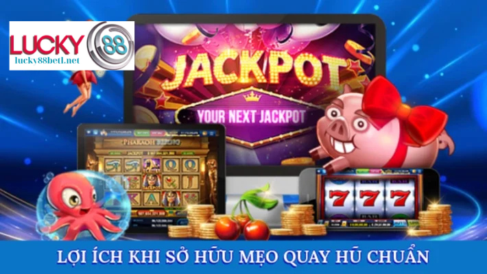 Tầm quan trọng của việc biết mẹo quay hũ